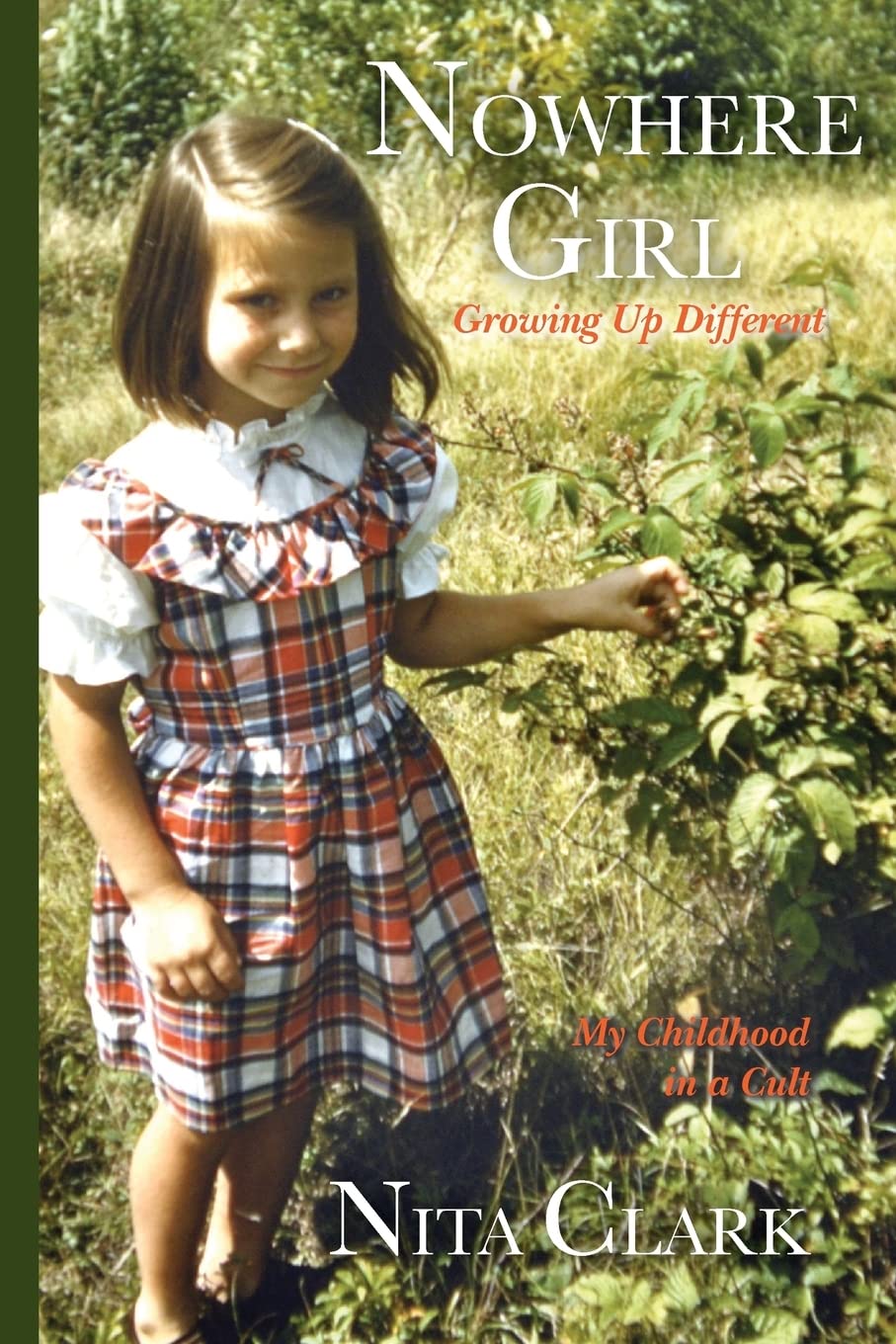 Nowhere Girl: Growing Up Different