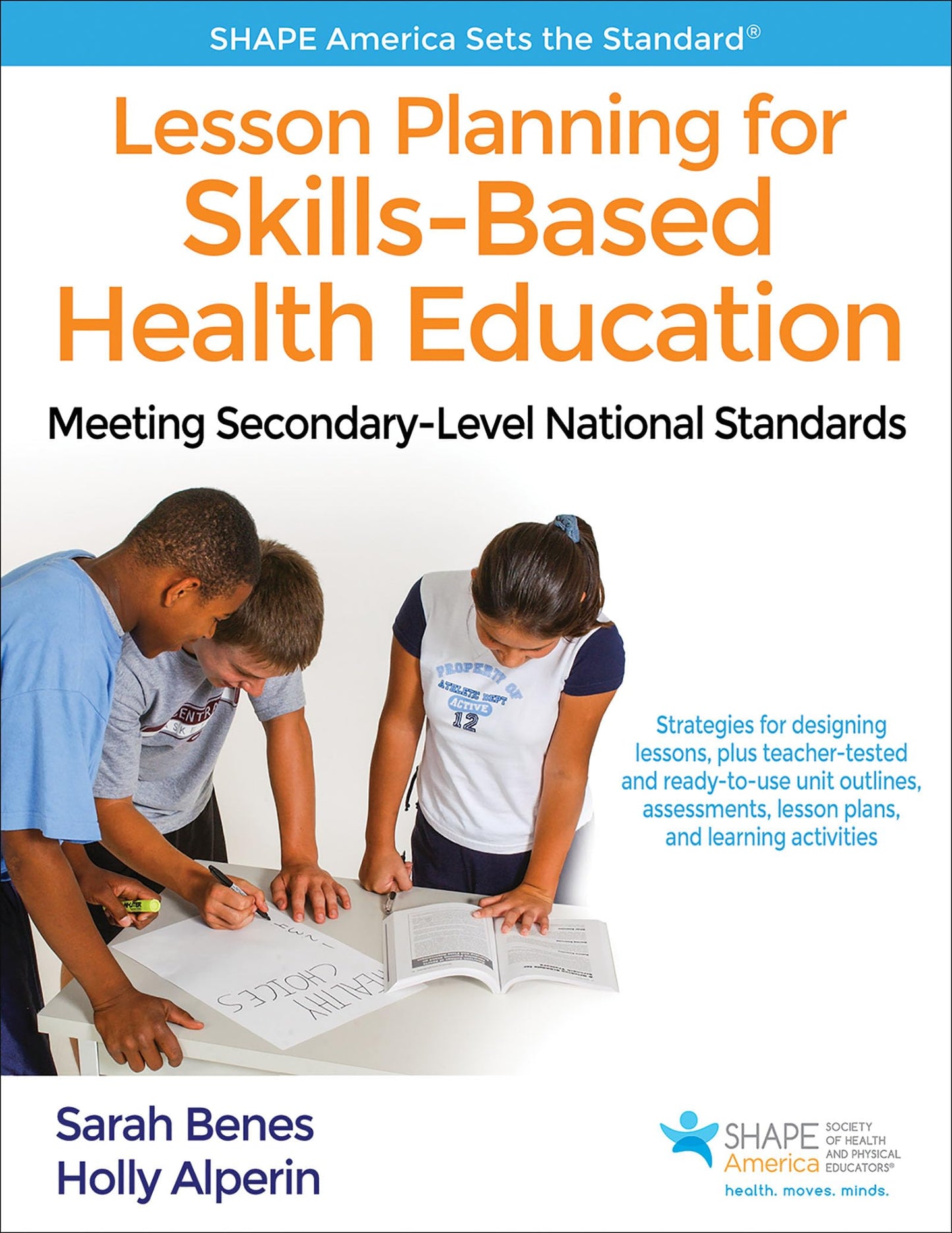 Lesson Planning for Skills-Based Health Education: Meeting Secondary-Level National Standards (SHAPE America set the Standard) - 9864