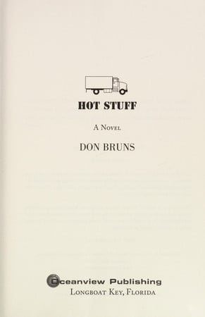 Hot stuff: a novel