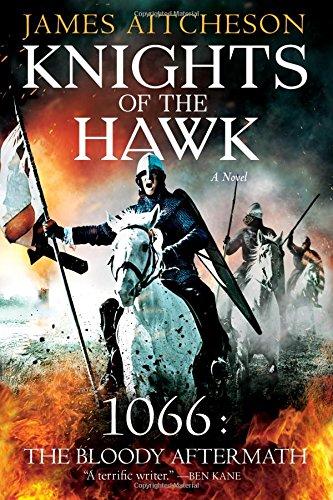 Knights of the Hawk: A Novel (The Conquest Series, 3)