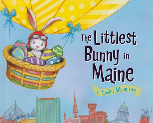 The Littlest Bunny in Maine: An Easter Adventure - 5169