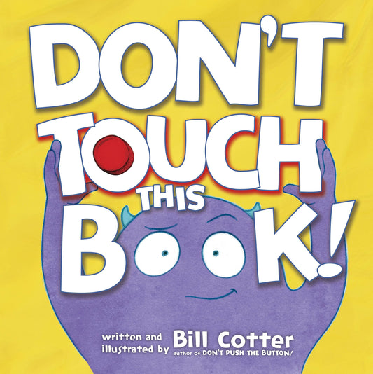 Don't Touch This Book!: A Funny Interactive Book For Kids - 7250