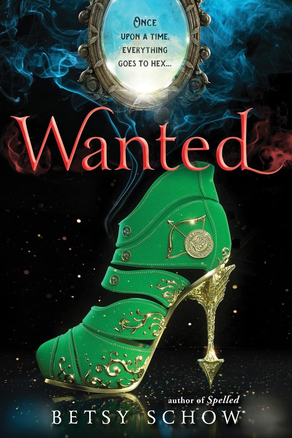 Wanted: A Fairy Tale Retelling of Sidekicks and Legends (The Storymakers, 2)