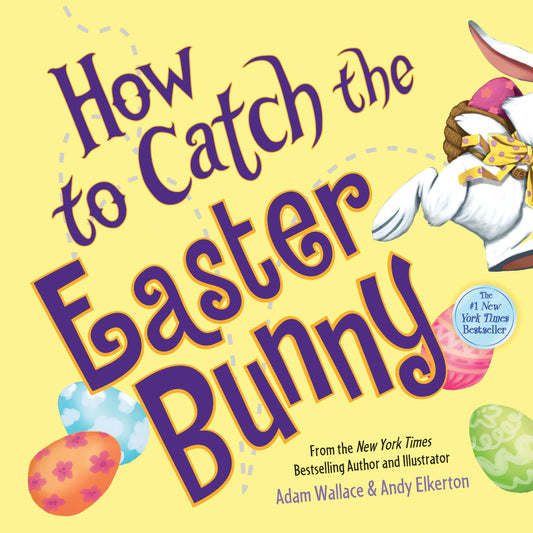 HOW TO CATCH THE EASTER BUNNY - 7882