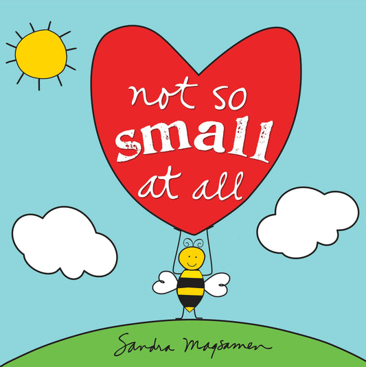 Not So Small at All: Inspire Self-Esteem and Perseverance in Your Little One with this Sweet Encouragement Book for Babies and Toddlers (All About YOU Encouragement Books) - 9543