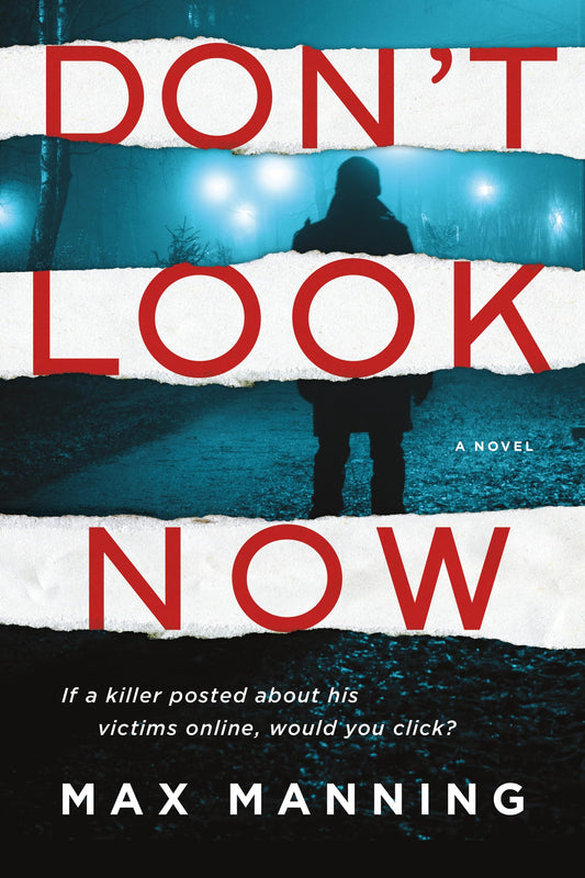 Don't Look Now: A Novel