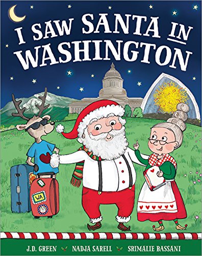 I Saw Santa in Washington: A Christmas Adventure Picture Book for Kids