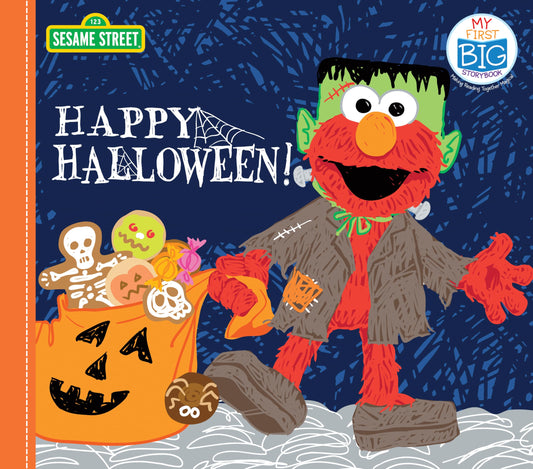 Happy Halloween!: A Spooky, Interactive Treat with the Count, Elmo, and Friends! (Playful Early Learning for Toddlers) (My First Big Storybook)