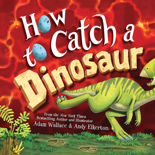 HOW TO CATCH A DINOSAUR - 2057