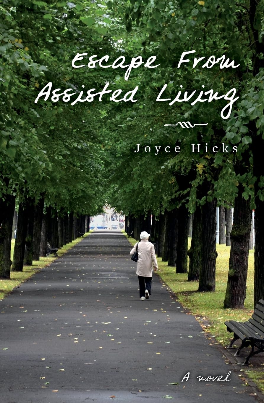 Escape From Assisted Living (The Betty Books)