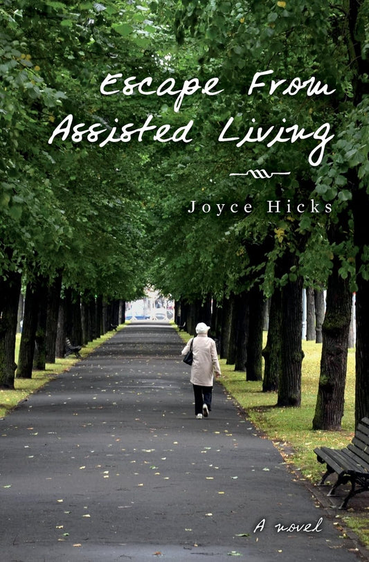 Escape From Assisted Living (The Betty Books)