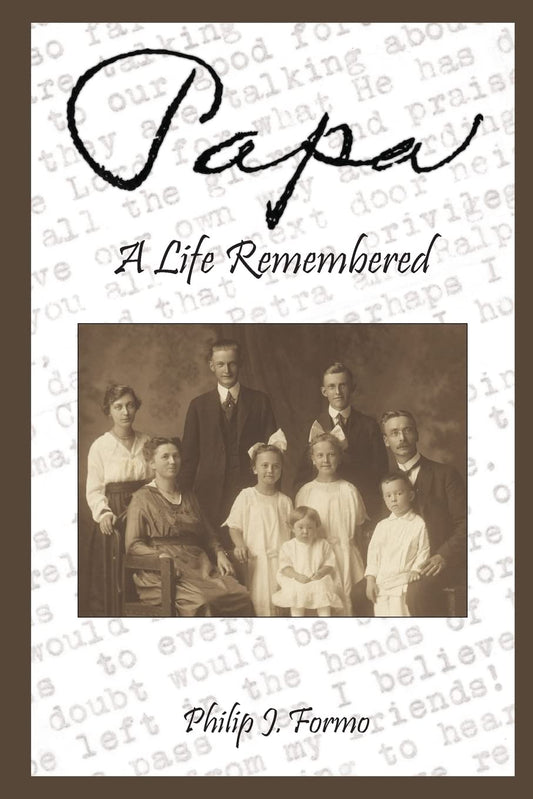 Papa -- A Life Remembered - 3154