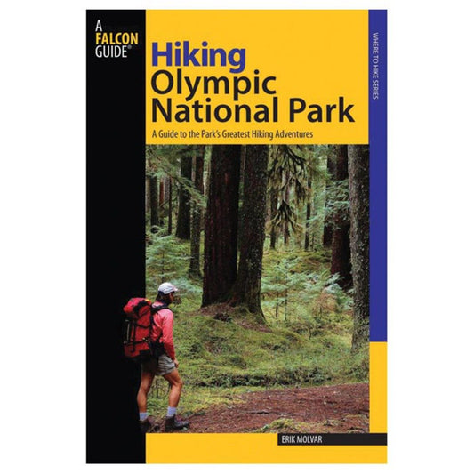 Hiking Olympic National Park: A Guide to the Park's Greatest Hiking Adventures (Regional Hiking Series) - 4815