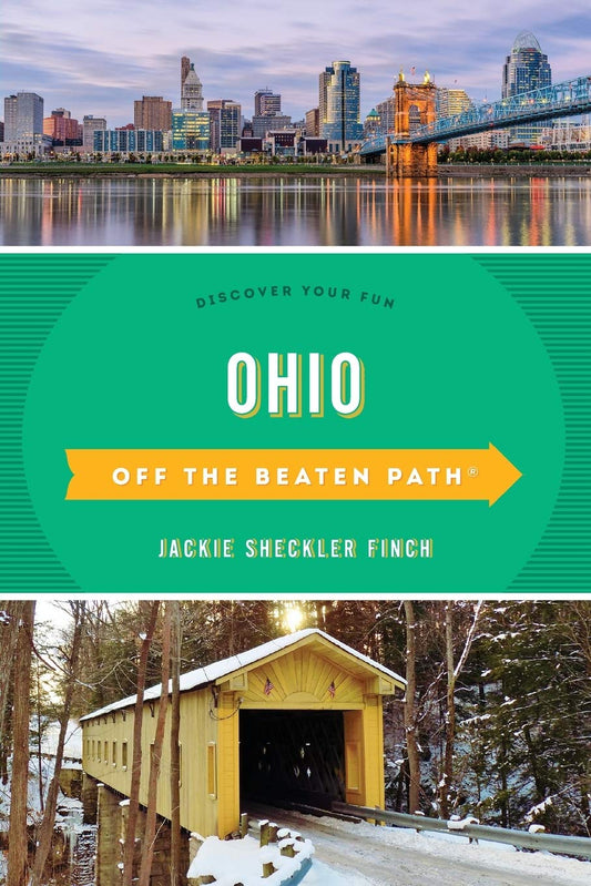 Ohio Off the Beaten Path®: Discover Your Fun (Off the Beaten Path Series)