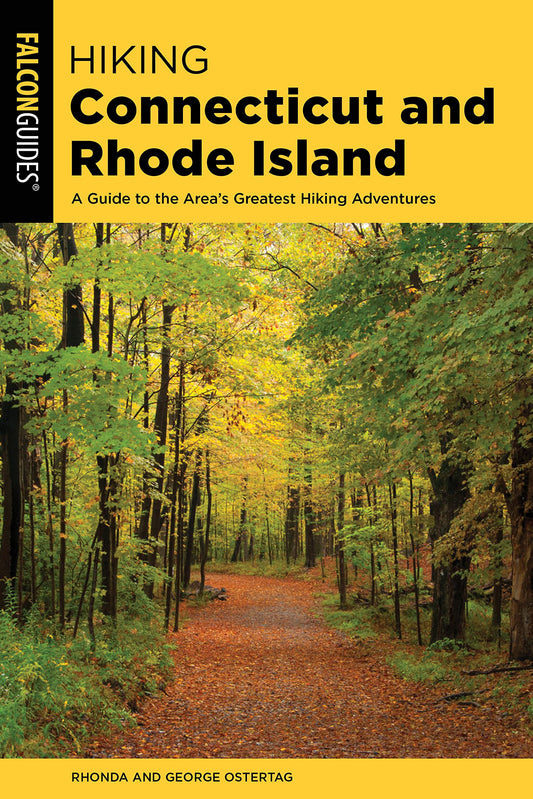 Hiking Connecticut and Rhode Island (State Hiking Guides Series)