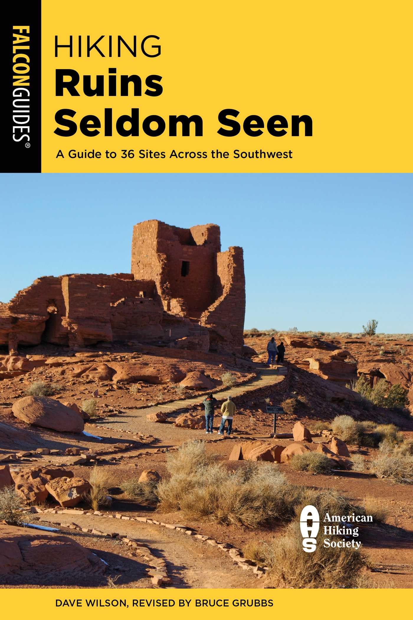 Hiking Ruins Seldom Seen (Regional Hiking Series)