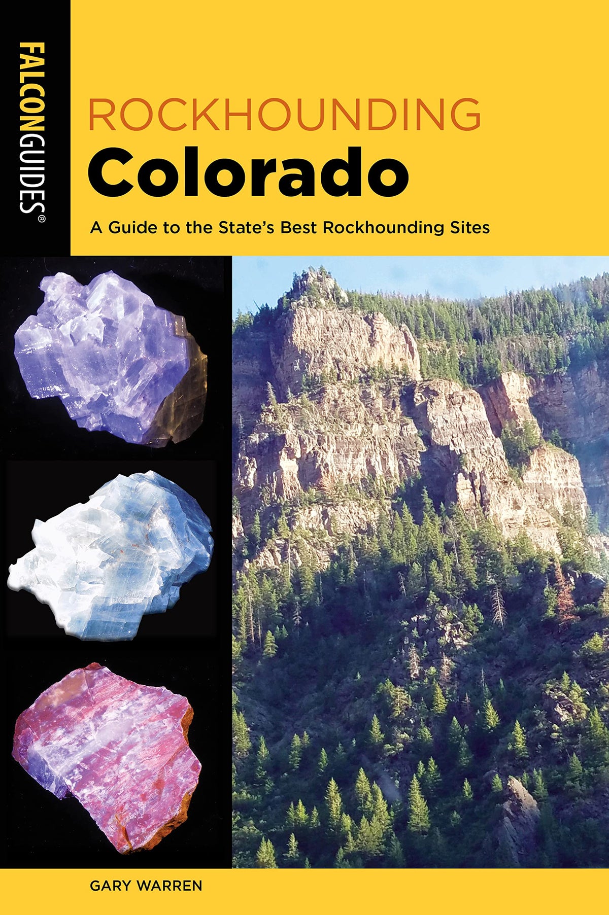 Rockhounding Colorado (Rockhounding Series)