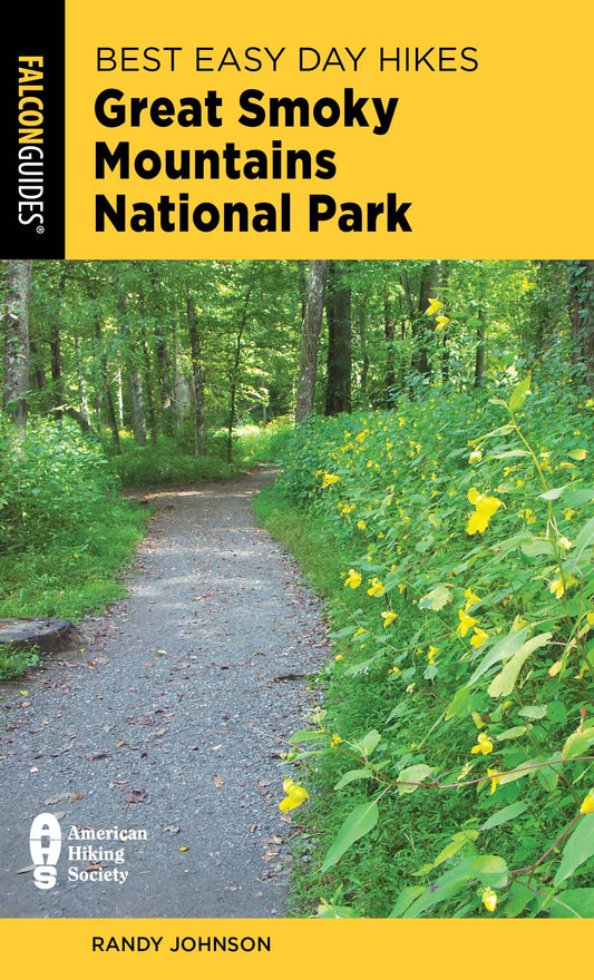 Best Easy Day Hikes Great Smoky Mountains National Park (Best Easy Day Hikes Series) - 231