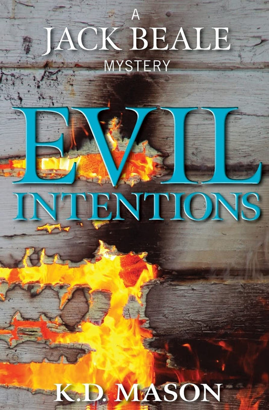 Evil Intentions (Jack Beale Mystery Series)