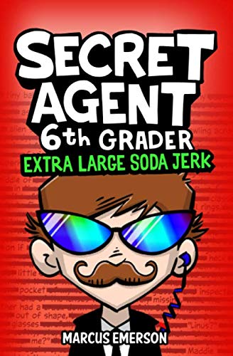 Secret Agent 6th Grader 3: Extra Large Soda Jerk - 432