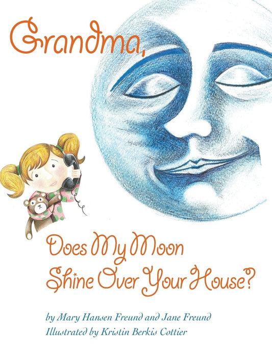 Grandma, Does My Moon Shine Over Your House? - 6001