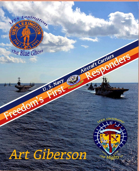 Freedom's First Responders: U.S. Navy Aircraft Carriers - 6226