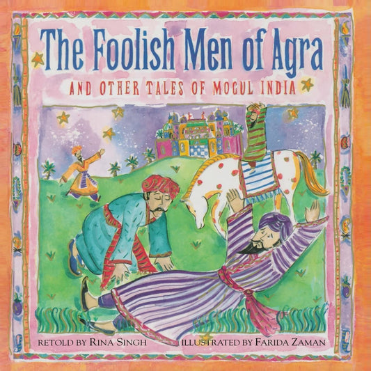 The Foolish Men of Agra - 1681