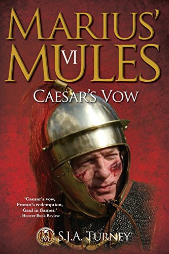 Marius' Mules VI: Caesar's Vow, Vol. 6 - 7769