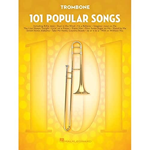 101 Popular Songs Trombone Sheet Music Songbook | Classic Pop Rock Hits for Beginners Intermediate Players | Includes Billie Jean Piano Man Sweet Home Alabama Hey Jude More