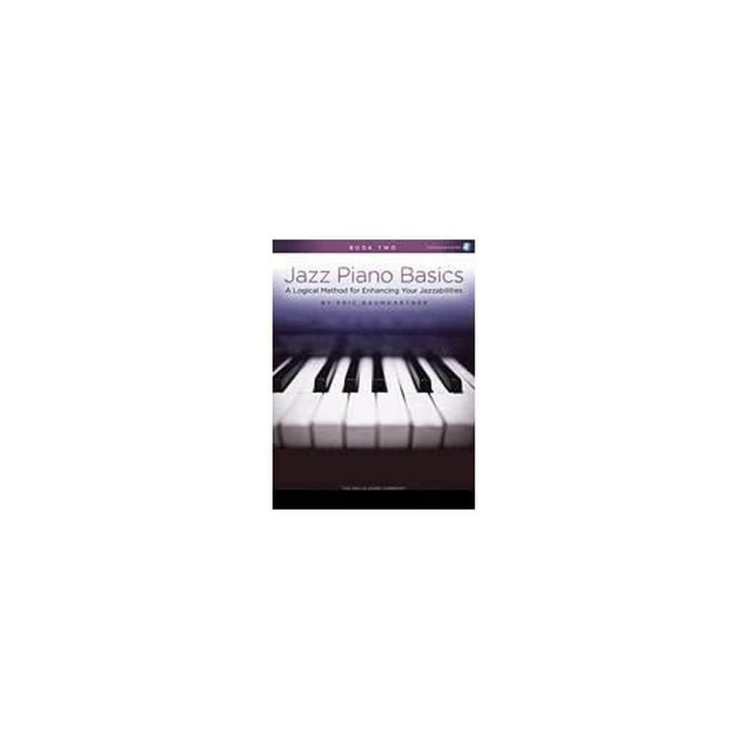 Jazz Piano Basics: A Logical Method for Enhancing Your Jazzabilities - Book 2 (Book/Online Audio)