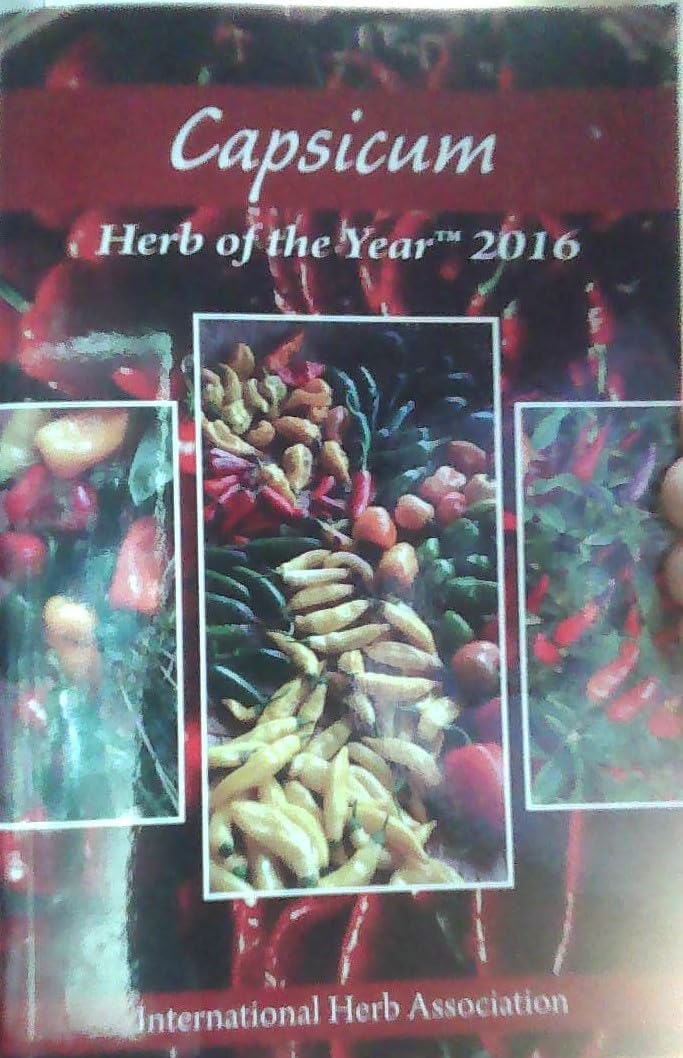 Capsicum - Herb of the Year, 2016 (International Herb Association)
