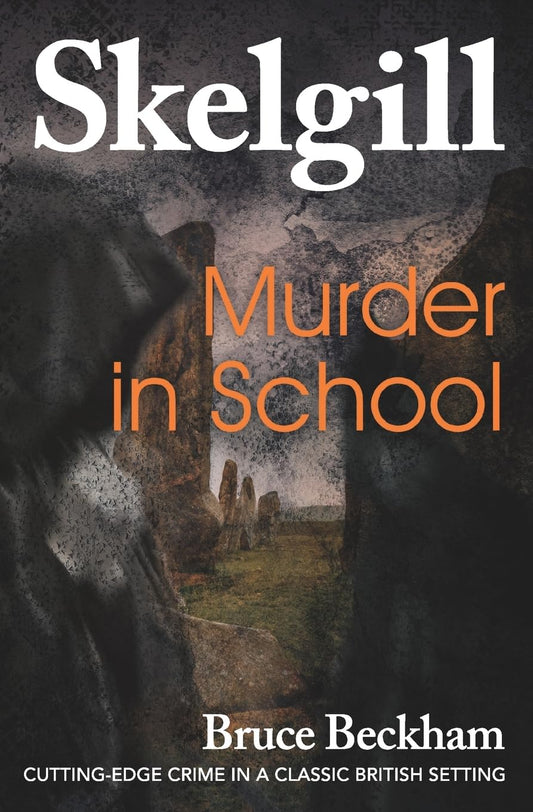 Murder In School (Detective Inspector Skelgill Investigates)