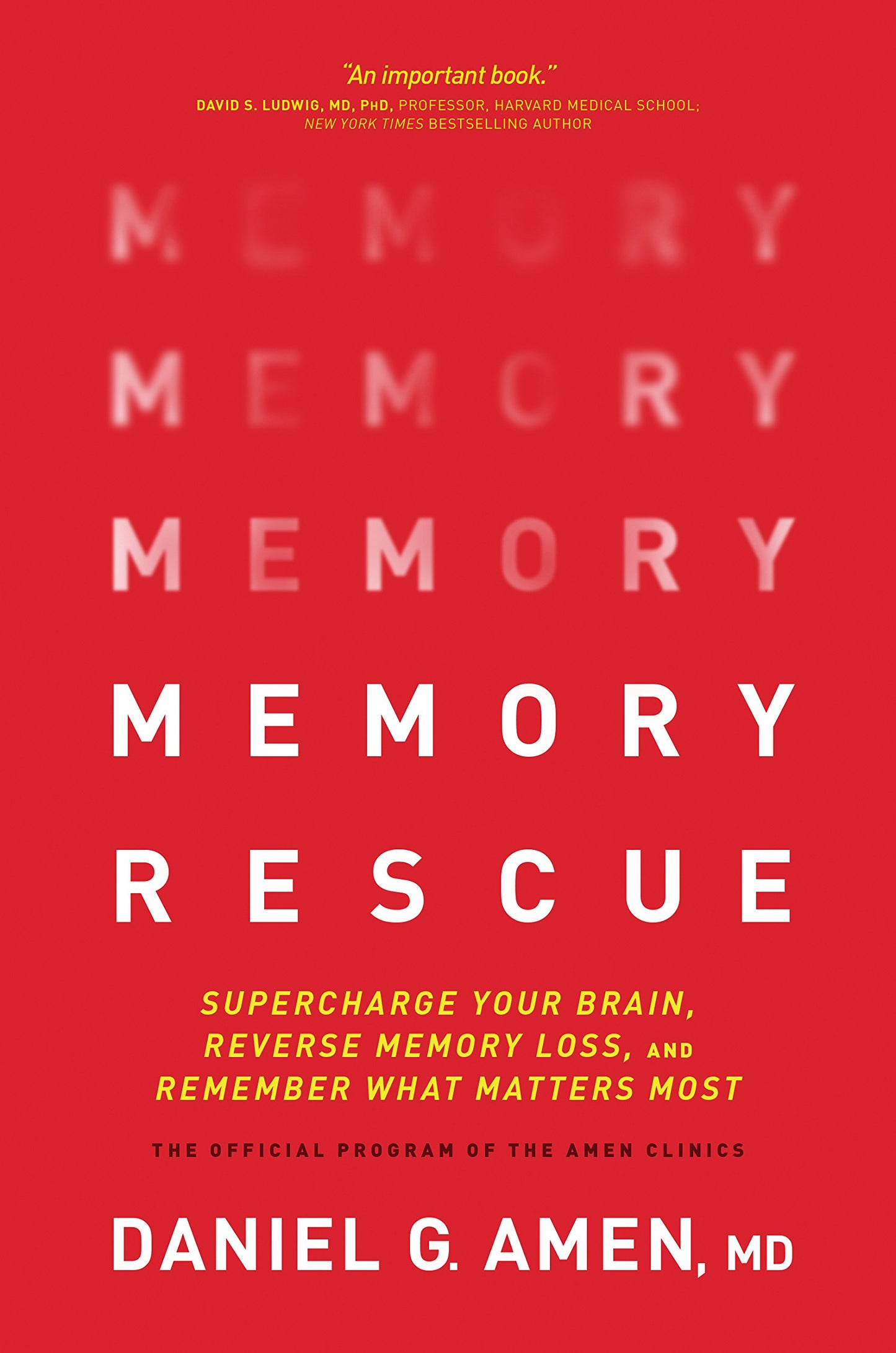Memory Rescue: Supercharge Your Brain, Reverse Memory Loss, and Remember What Matters Most - 1490