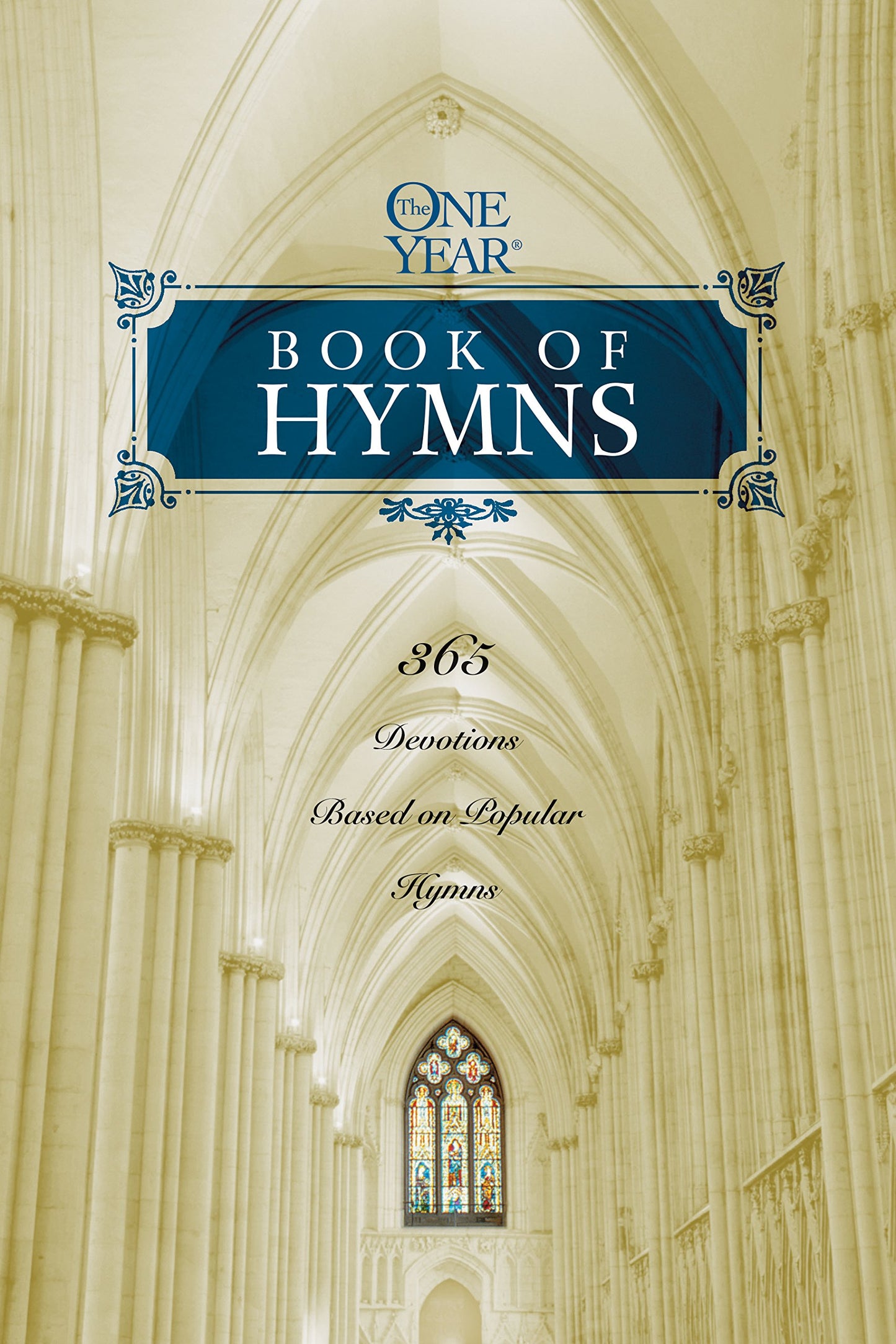 The One Year Book of Hymns: 365 Devotions Based on Popular Hymns - 6830