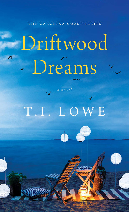Driftwood Dreams (The Carolina Coast Series) - 8494