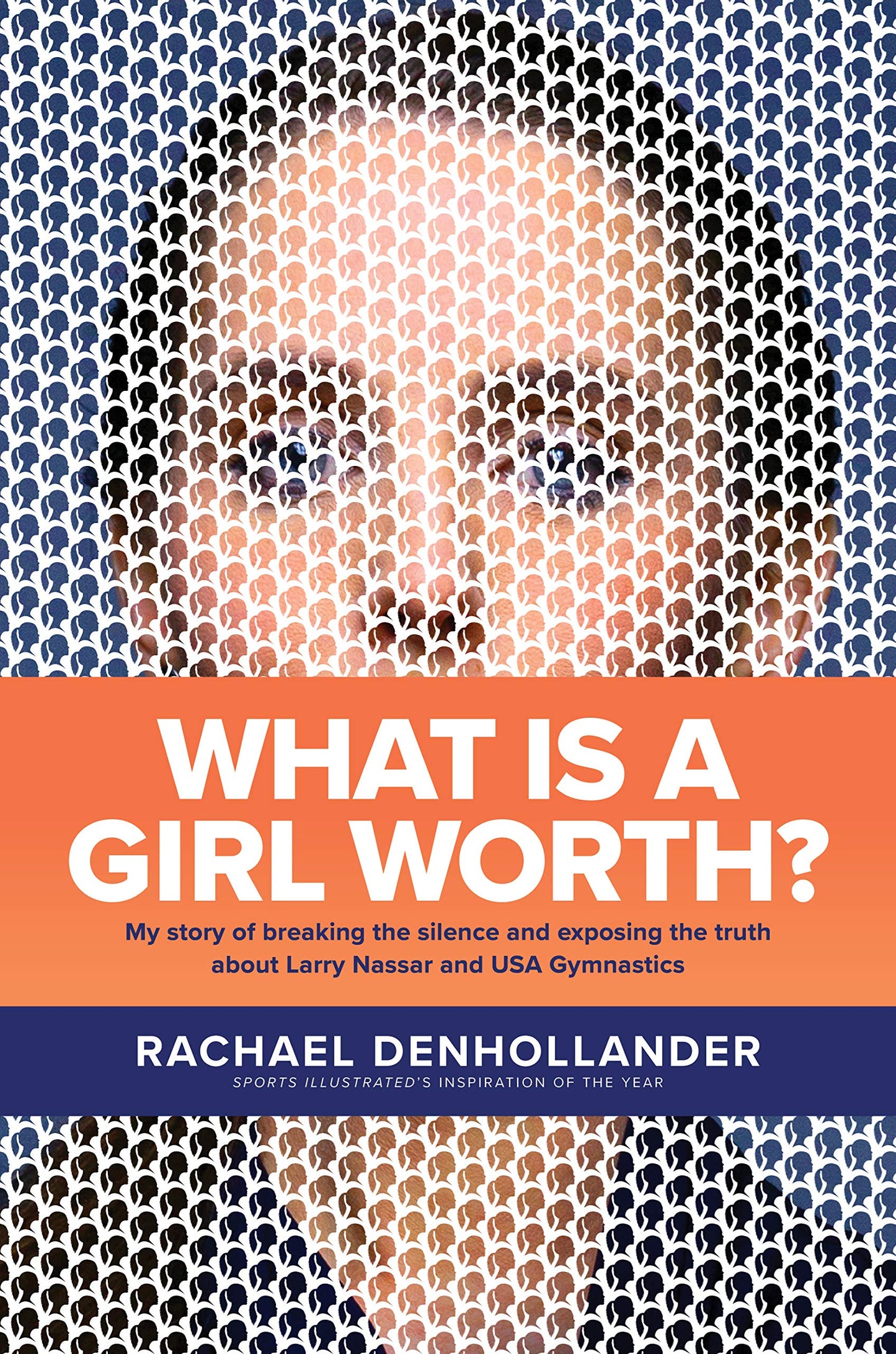 What Is a Girl Worth?: My Story of Breaking the Silence and Exposing the Truth about Larry Nassar and USA Gymnastics - 4371