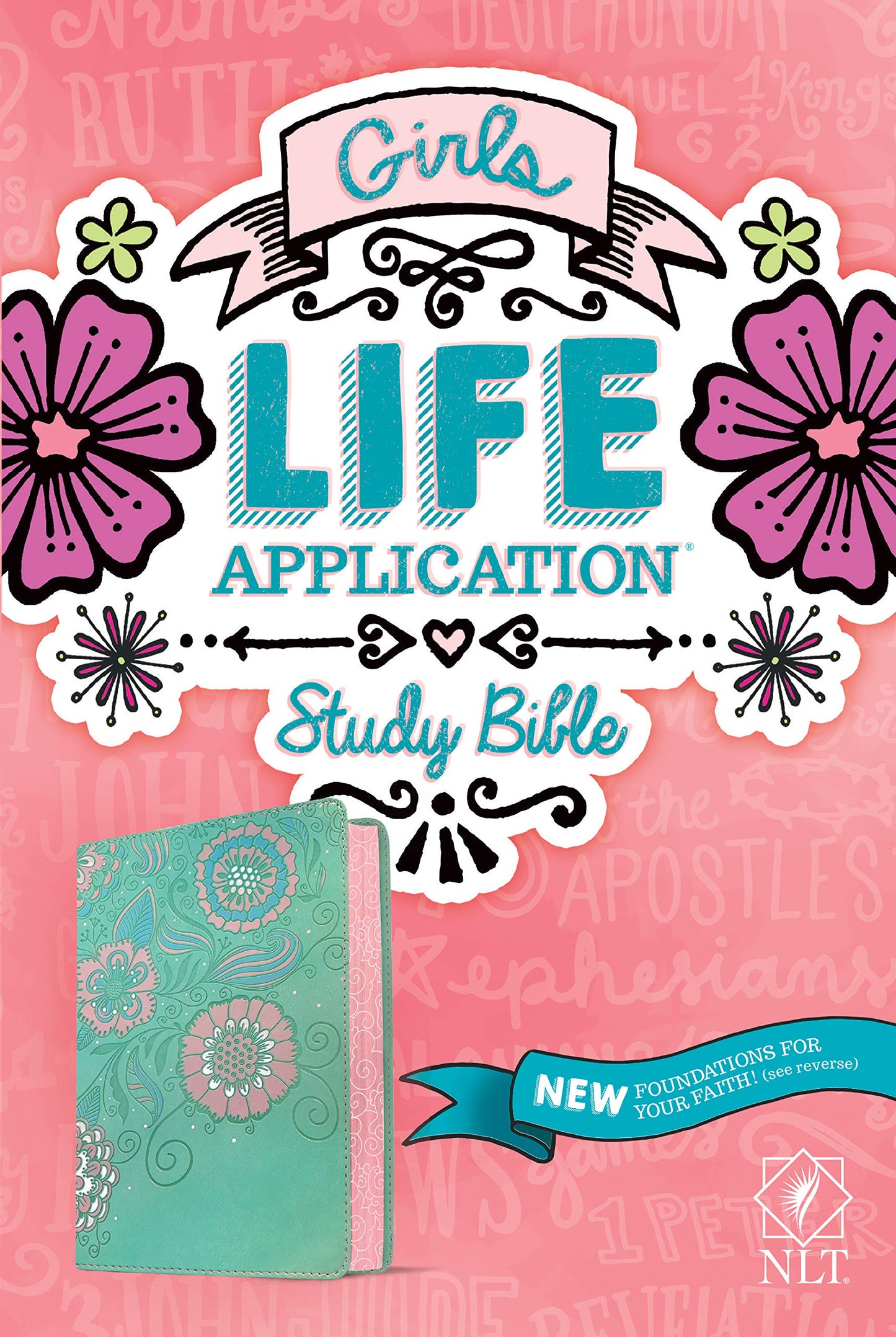 NLT Girls Life Application Study Bible (LeatherLike, Seafoam Teal/Pink Flowers) - 1321