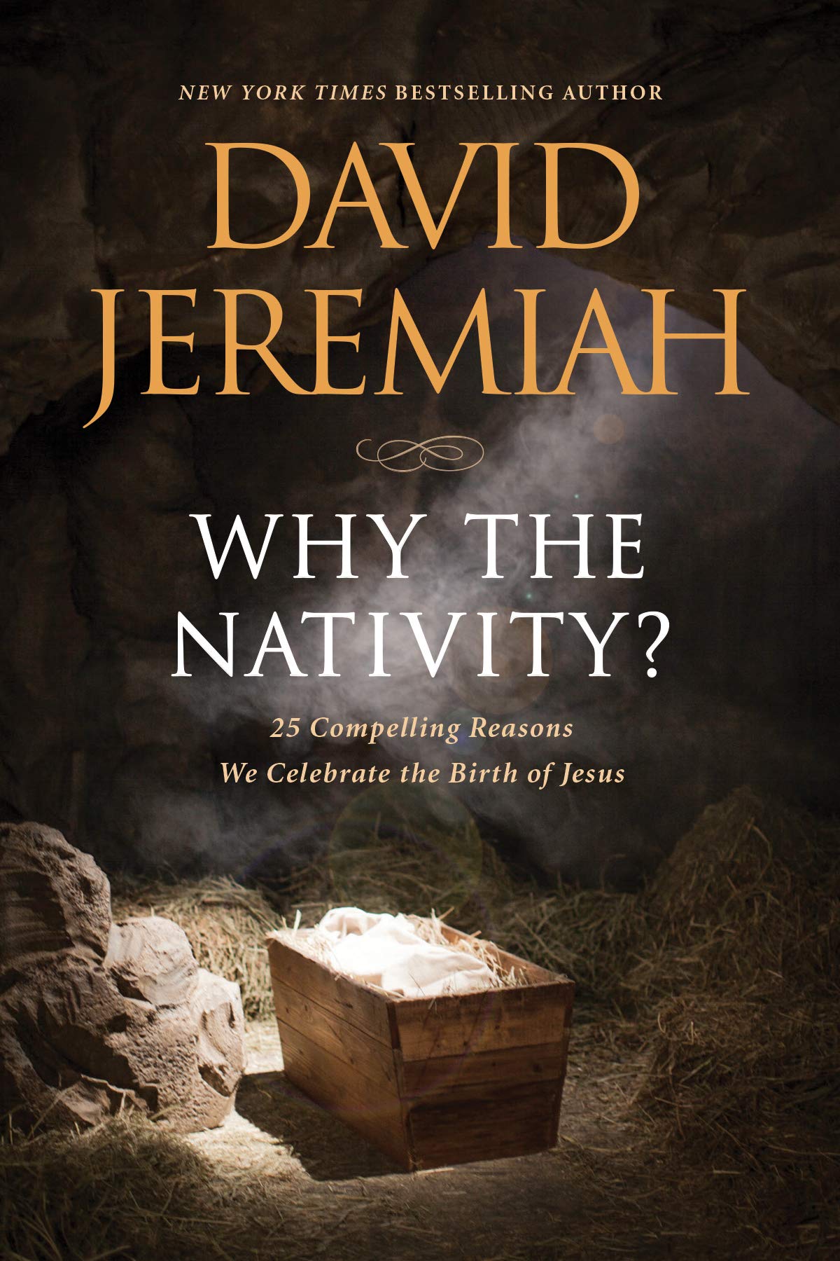WHY THE NATIVITY?: 25 COMPELLING - 5697