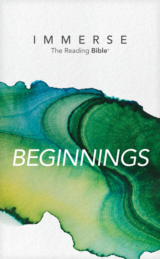 Immerse: Beginnings (Softcover) (Immerse: The Reading Bible) - 4012