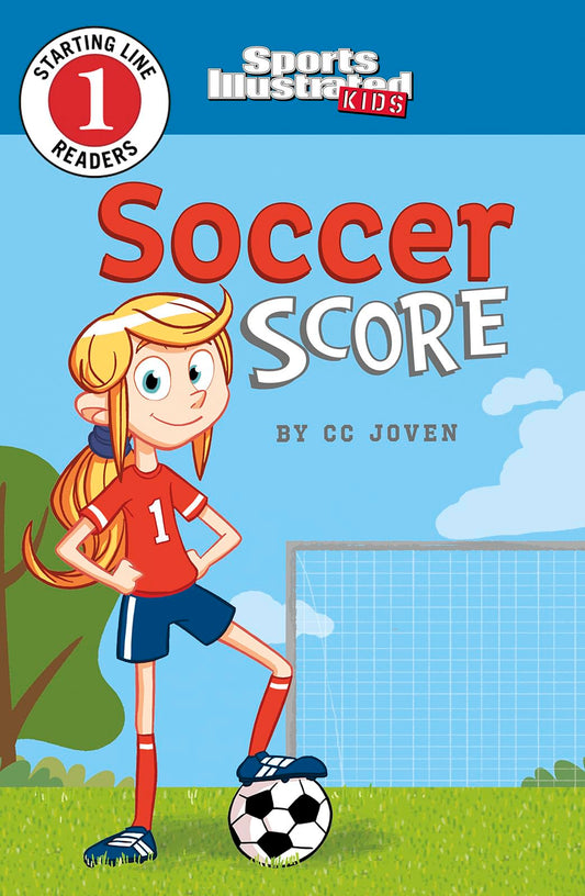 Soccer Score (Sports Illustrated Kids Starting Line Readers, Level 1) - 5317