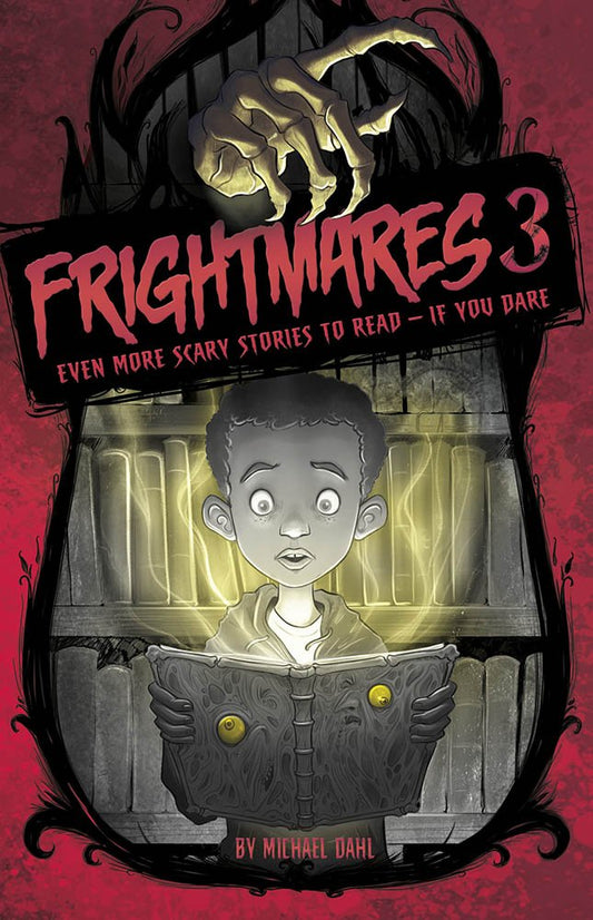Frightmares 3: Even More Scary Stories to Read If You Dare (Really Scary Stories) - 8685