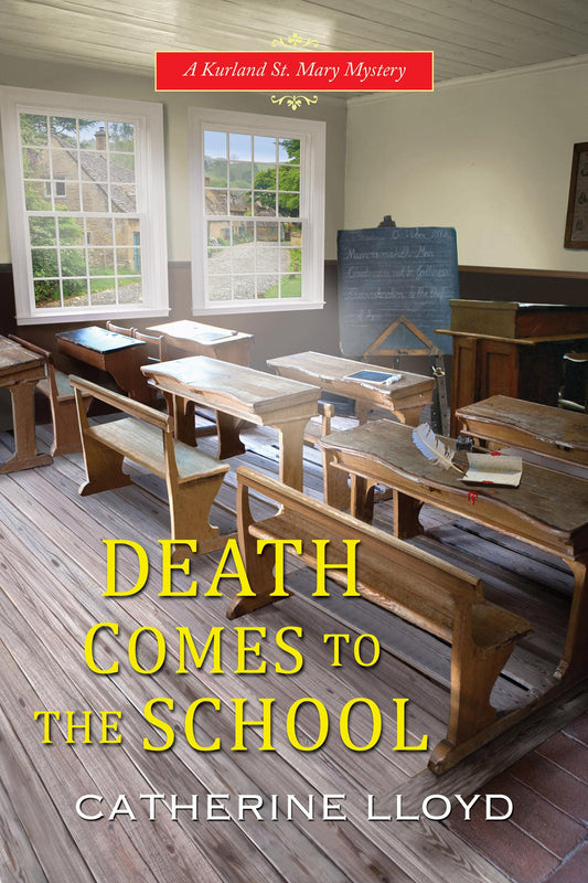 Death Comes to the School (A Kurland St. Mary Mystery) - 2427