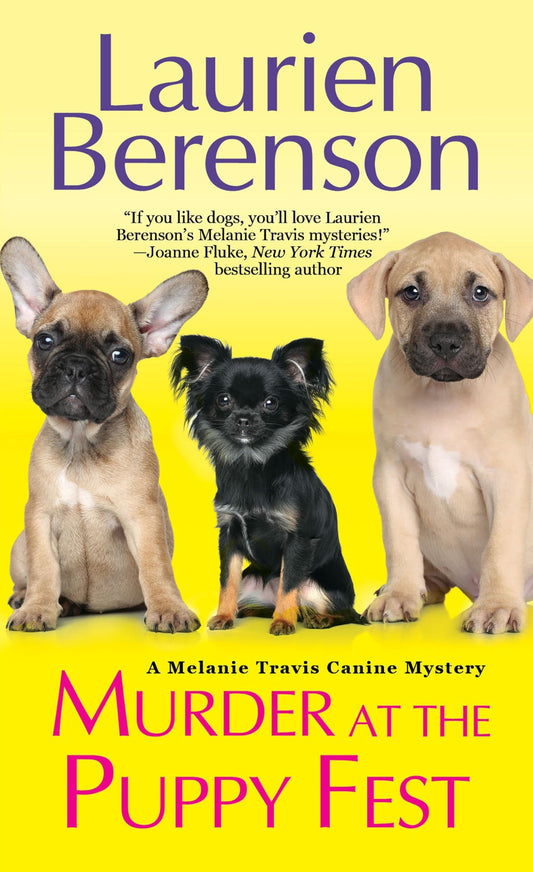 Murder at the Puppy Fest (A Melanie Travis Canine Mystery)