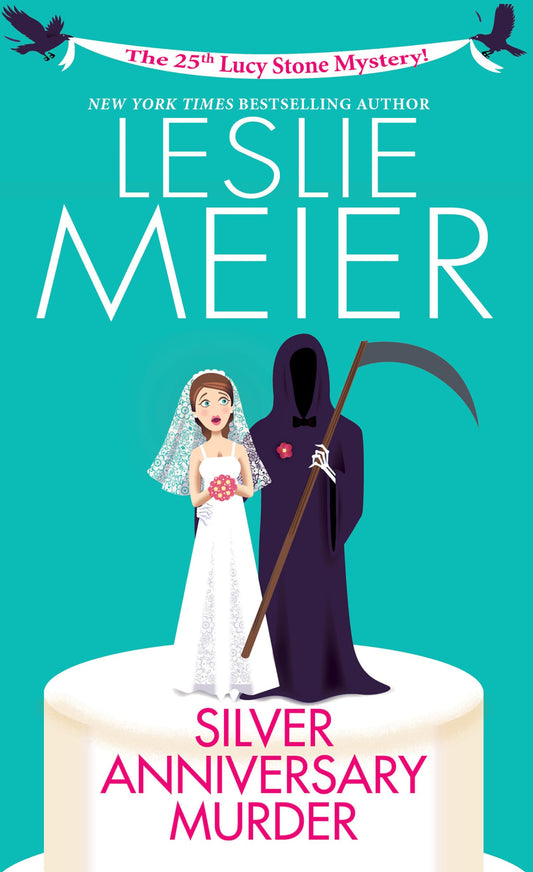 Silver Anniversary Murder (A Lucy Stone Mystery)
