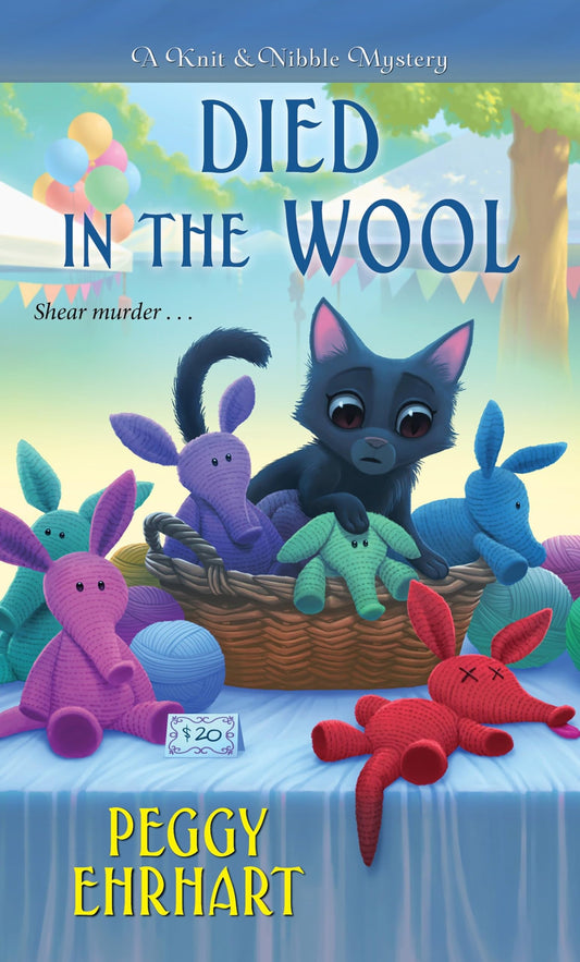 Died in the Wool (A Knit & Nibble Mystery) - 5476