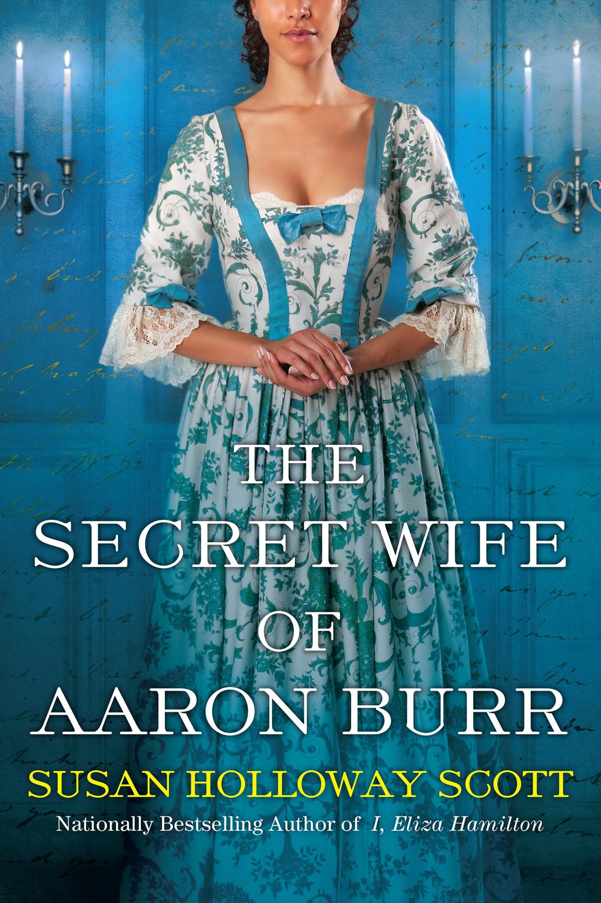 THE SECRET WIFE OF AARON BURR: A