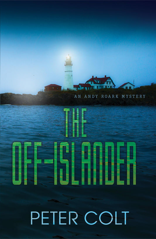 The Off-Islander (An Andy Roark Mystery) - 4944