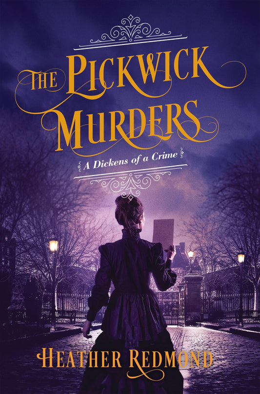 The Pickwick Murders (A Dickens of a Crime)