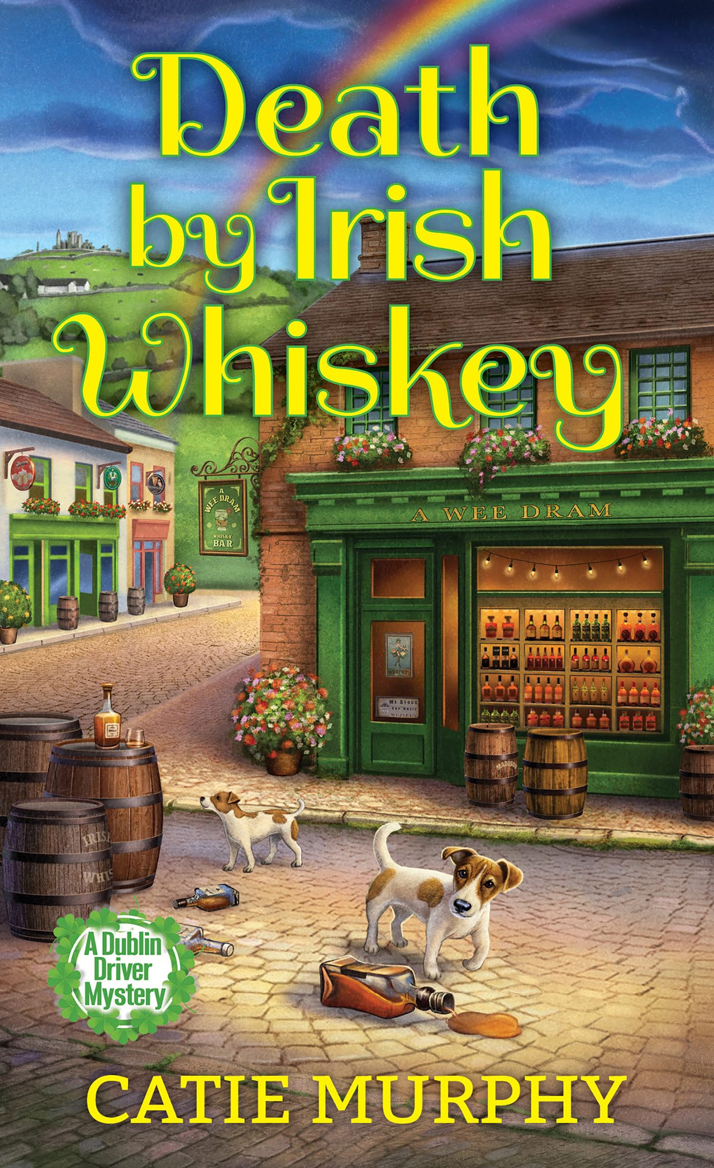 Death by Irish Whiskey (The Dublin Driver Mysteries)