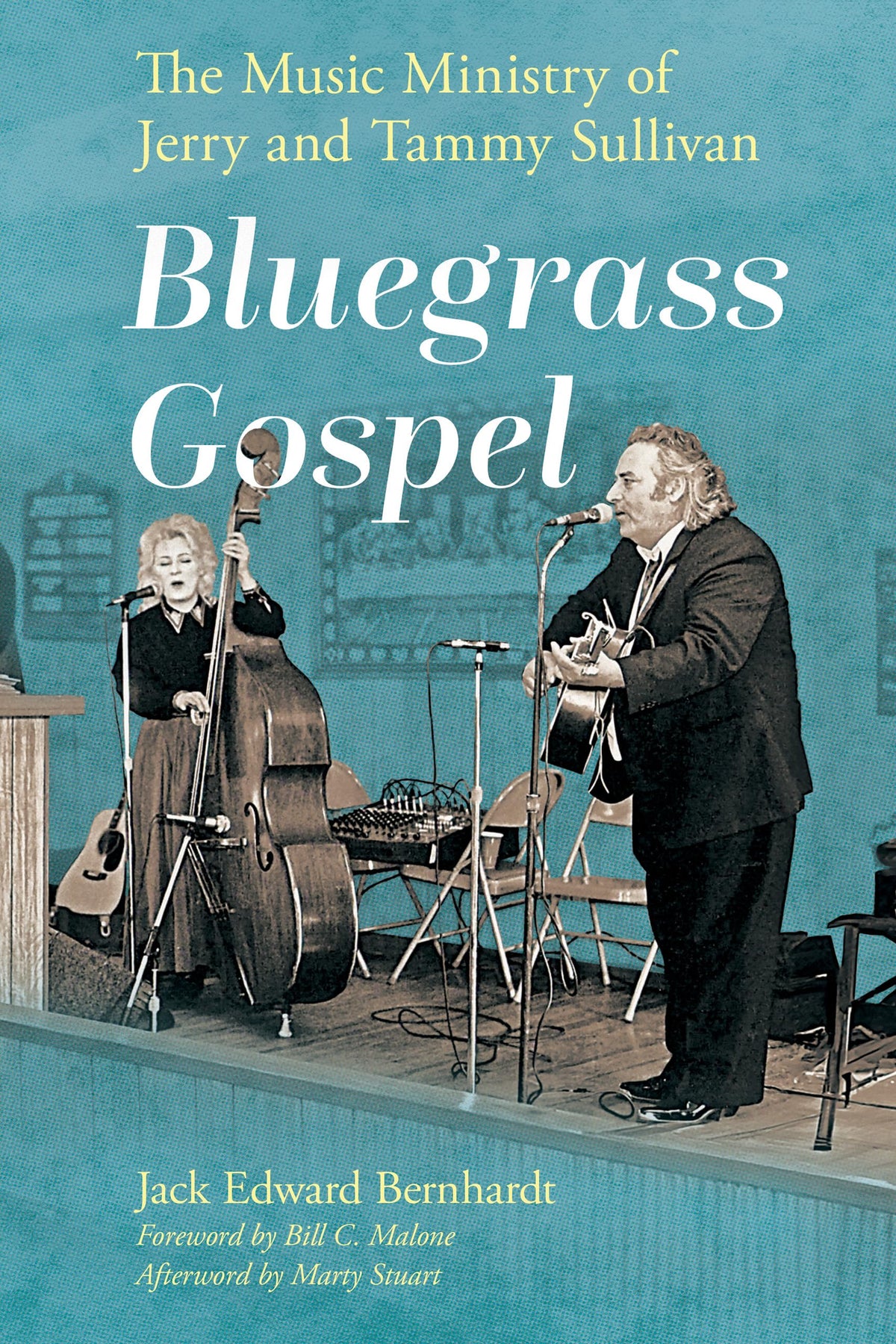 Bluegrass Gospel: The Music Ministry of Jerry and Tammy Sullivan (American Made Music Series)